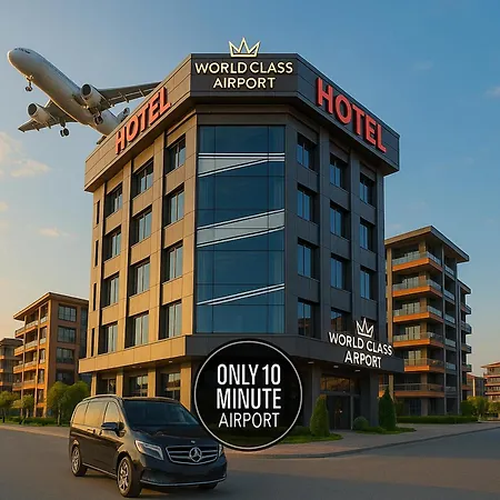 Hotel World Class - Istanbul Airport Arnavutkoy